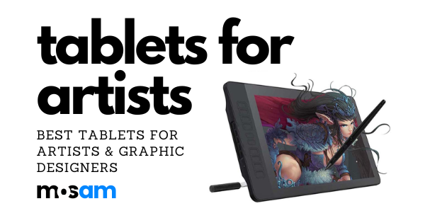 8 Best Tablets for Graphic Designers & Artists