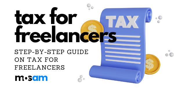 A Step-By-Step Guide on Tax for Freelancers in India (2023)