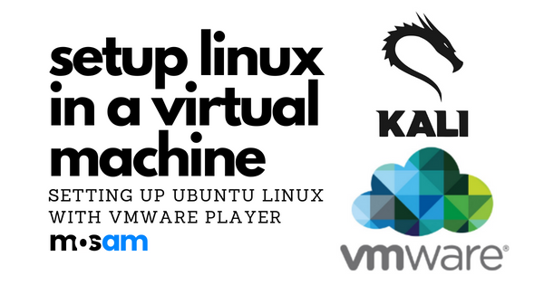 Set Up Linux in a Virtual Machine
