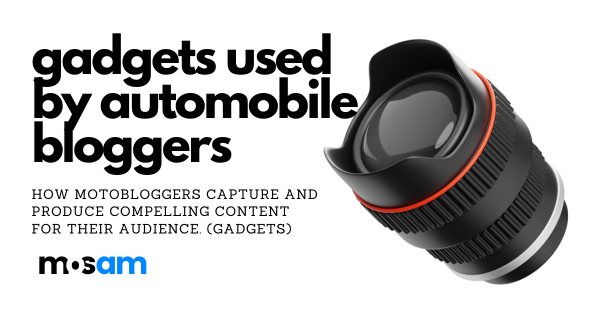 Gadgets Used by Indian Automobile Bloggers